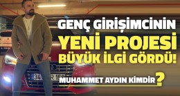 Genç Girişimci Muhammet Aydın’ın Yeni Projesi Büyük İlgi Gördü
