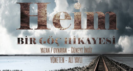 Cüneyt İngiz’in “HEİM – BİR GÖÇ HİKAYESİ” seyircisiyle buluşmak için gün sayıyor