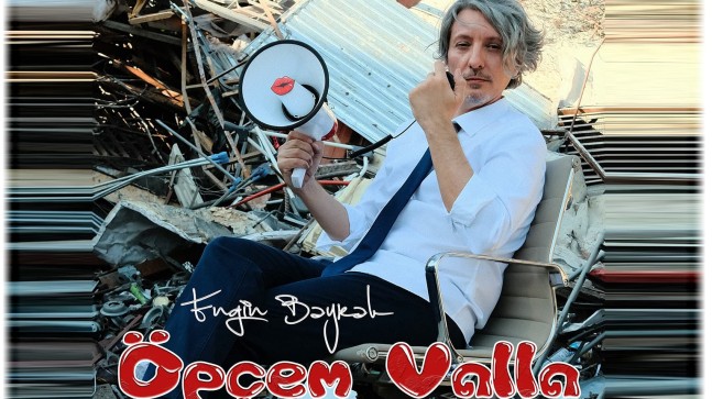 Engin Bayrak ’ın teklisi Öpçem Valla tüm dijital müzik platformlarında!