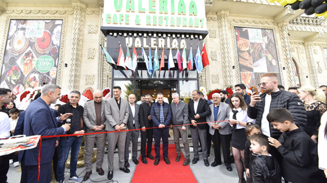Valeriaa Cafe Restaurant görkemli bir açılışla hizmete girdi