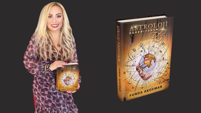 Astroloji ilgililerine… FUNDA AKOSMAN’dan “Astroloji Öğreniyorum”