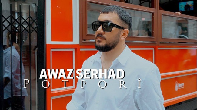 Awaz Serhad (Ergin Kılıç)’ın yeni klibi yayınlandı